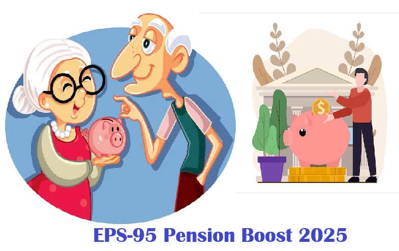EPS-95 Pension Boost 2025